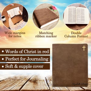 May include: A brown journal with a cross emblem on the top right corner and the name Elizabeth Johnson engraved on the bottom right. The journal features a soft cover, wide margins for notes, a ribbon marker, and a double column text format.