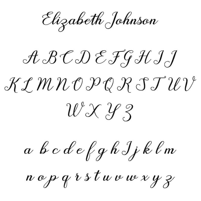 May include: A black script font alphabet display featuring uppercase and lowercase letters, along with the name Elizabeth Johnson written in the same cursive style. The characters are arranged in rows against a plain white background.