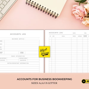 May include: A printable accounts log template for business bookkeeping. The template includes sections for business details, book information, and a log for tracking income, expenses, and balance. The template is available in A4 and US Letter sizes.