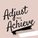 AdjustAndAchieve