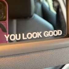 Car Mirror Decal, You Look Good Car Mirror Sticker, Rear View Mirror Decal, Car Decal Sticker, car decal cute