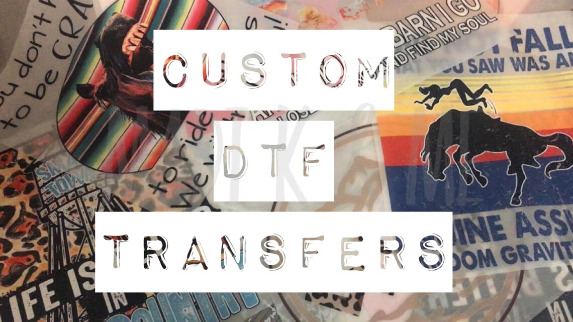 Custom DTF Transfer Print on Demand Direct to Film Etsy