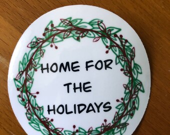 Home for the Holidays sticker
