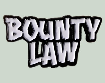 Bounty Law Enamel Pin - 2 Inches - Quentin Tarantino Once Upon a Time in Hollywood Django Pulp Fiction Kill Bill RICK DALTON