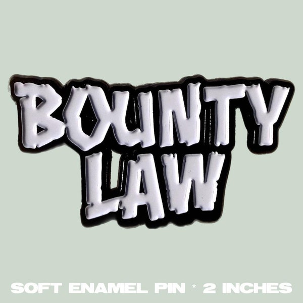 Bounty Law Enamel Pin - 2 Inches - Quentin Tarantino Once Upon a Time in Hollywood Django Pulp Fiction Kill Bill RICK DALTON