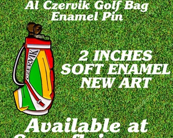 Caddyshack Enamel Pin - Al Czervik Golf Bag - 2 Inches - Rodney Dangerfield