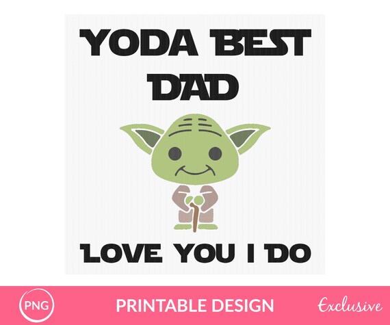 yoda the best dad