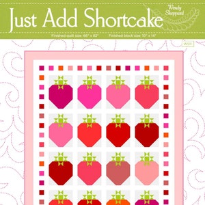 Just Add Shortcake STRAWBERRY / STRAWBERRIES Quilt Digital Pattern PDF Download