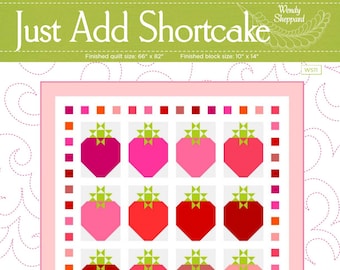 Just Add Shortcake STRAWBERRY / STRAWBERRIES Quilt Digital Pattern PDF Download