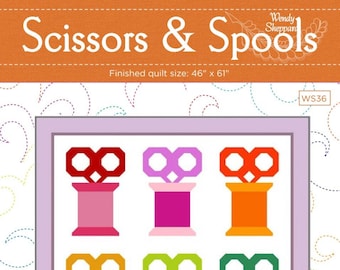 May include: A quilt pattern featuring nine colorful spools of thread with scissors on top. The pattern is called "Scissors & Spools" and the finished quilt size is 46 inches by 61 inches.