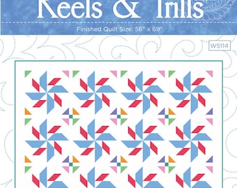 Mailing in US only >>> Reels & Trills Printed Quilt Pattern, Jelly Roll or 2 1/2" Precut Strips or Layer Cake Friendly, by Wendy Sheppard