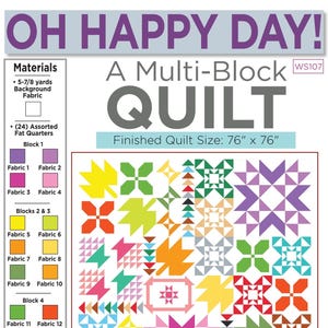 May include: A multi-block quilt pattern with the text "OH HAPPY DAY!" and "A Multi-Block QUILT". The finished quilt size is 76" x 76". The pattern includes various fabric blocks in multiple colors.