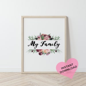 Printable Art  - “My Family” / Home Wall Art / House Warming Gift / Printable Wall Sign / Living Room Art / Printable Wall Art / Wall Art