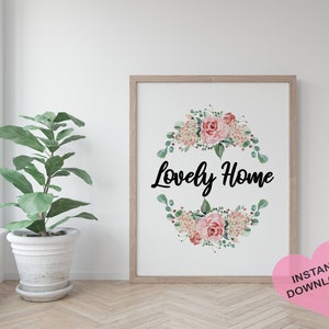 Printable Wall Art - “Lovely Home” / Home Wall Art / Family sign / Printable Wall Sign / Living Room Art / Printable Wall Art / Decor