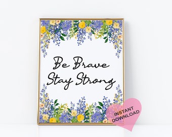 Be Brave, Stay Strong {Card} Be Brave, Stay Strong {Card}