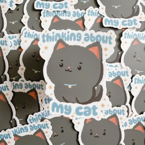 Denken an meine Katze Aufkleber - Vinyl Sticker für Laptop, Wasserflasche, Geschenk für Katzenliebhaber, Katzenmama Aufkleber