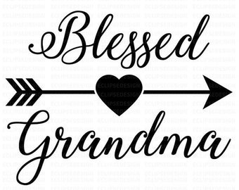 Download Blessed Grandma Svg Etsy