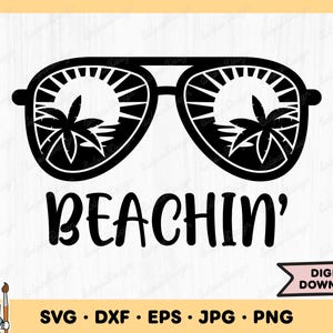 Beachin Tropical Sunglasses SVG Beach SVG Clip Art Cut File Silhouette Instant Digital Download