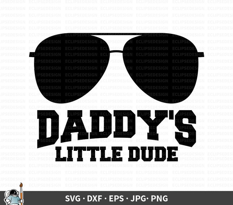 Download Art Collectibles Clip Art Dad S Son Clipart Baby Boy Svg Dad Cricut New Boy Cut File Daddy S Son Svg Dxf Eps Png Jpg Dad Vector Daddy S Little Dude Svg