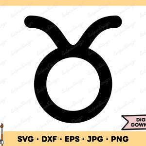 Taurus Zodiac Sign (svg, png, jpg, eps, dxf) (Digital Download)