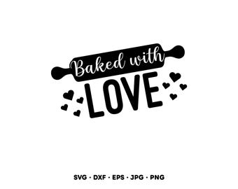 Baked With Love SVG Clipart PNG (Instant Digital Download)