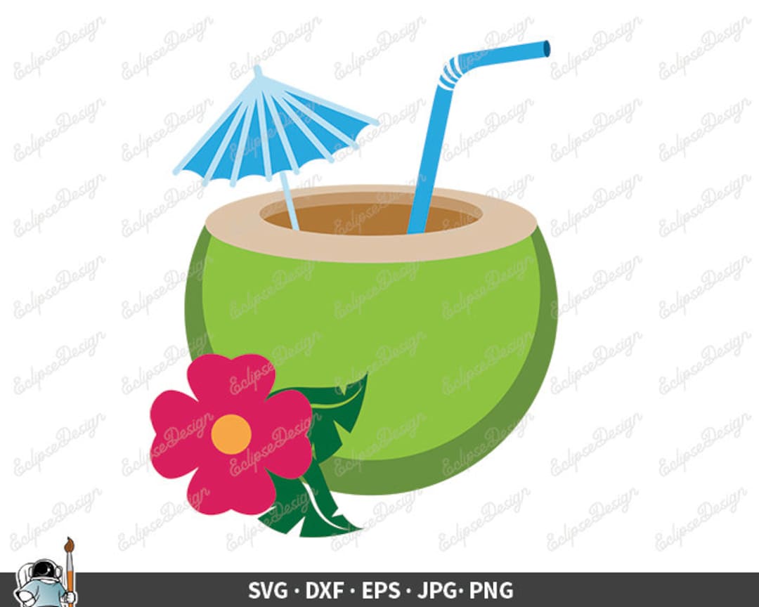 Tropical Coconut Drink SVG Clip Art Cut File Silhouette Dxf Etsy