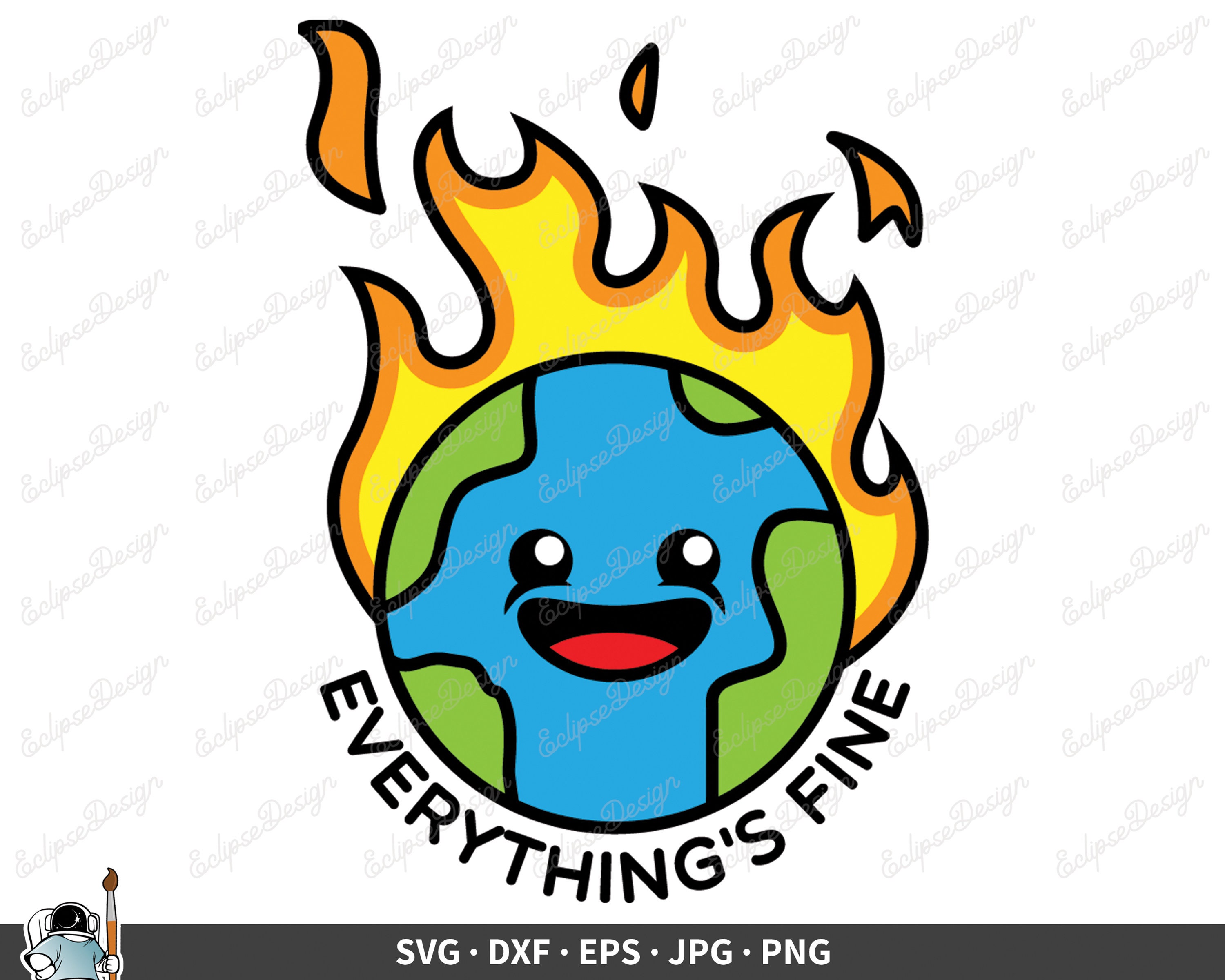 Planet Earth SVG Everything Fine Earth Fire Vector Earth - Etsy Ireland Planet Earth SVG Everything Fine Earth Fire Vector Earth - Etsy Ireland