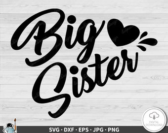 Big Sister New Baby SVG • Clip Art Cut File Silhouette dxf eps png jpg • Instant Digital Download