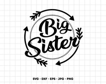 Big Sister Family SVG Clipart PNG Cricut Silhouette (Instant Digital Download)
