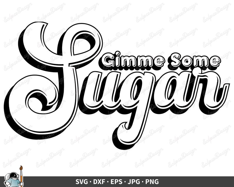 Gimme Some Sugar SVG Sugar Clip Art Vector Sugar Clipart Sugar - Etsy
