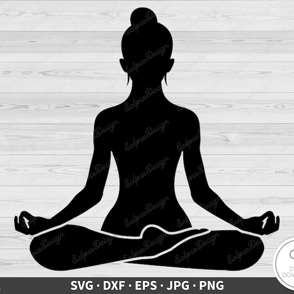 Yoga Meditation SVG • Clip Art Cut File Silhouette dxf eps png jpg • Instant Digital Download