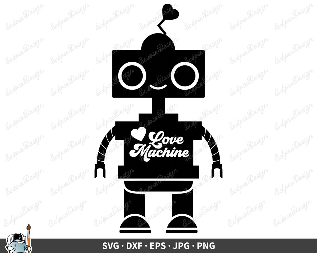 Love Machine SVG Love Vector Robot Svg Robot Clipart Robot - Etsy UK