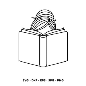 May include: A black and white line drawing of a person reading a book. The person has their hair up in a bun. The book is open, with the pages visible. The image includes the text: SVG, DXF, EPS, JPG, PNG.