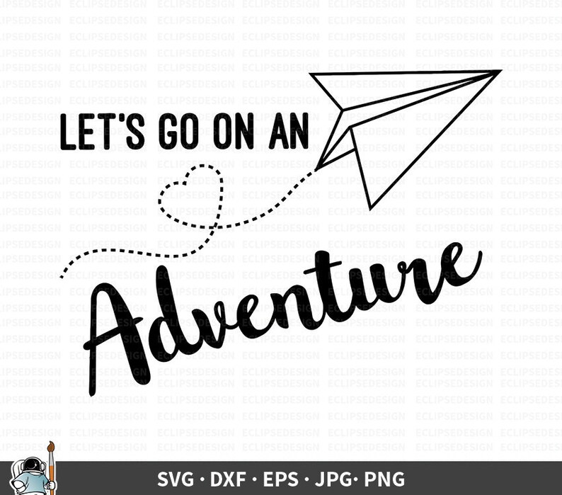 Download Vacation Svg Family Trip Svg Let S Go On An Adventure Svg Travel Silhouette Travel Cut File Jpg Png Dxf Eps Travel Svg Airplane Cricut Clip Art Art Collectibles