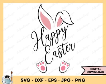 Happy Easter SVG Easter PNG Bunny SVG Happy Easter Clip Art Cut File Silhouette Instant Digital Download