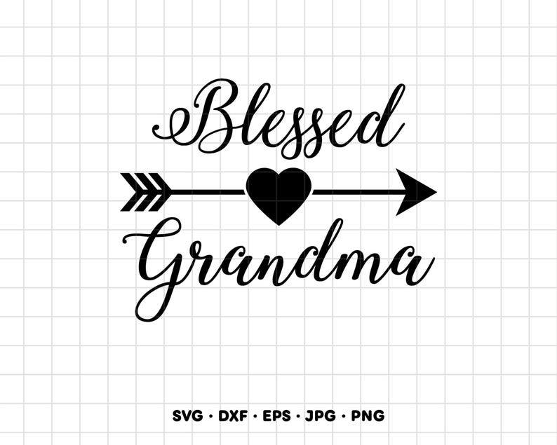 Blessed Grandma SVG Clipart PNG Cricut Silhouette (Instant Digital Download) image 1