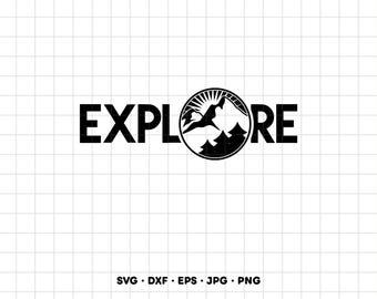 Explore Hiking Camping SVG Clipart PNG Cricut Silhouette (Instant Digital Download)