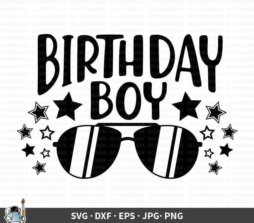 Download Birthday Boy Svg Birthday Boy Vector Birthday Svg Birthday Etsy