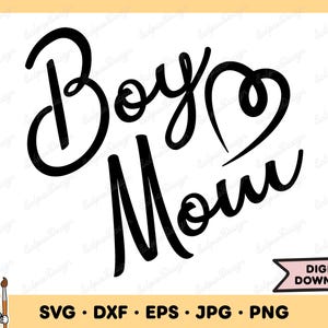 Boy Mom SVG Boy Mom Clip Art Boy Mom Cut File Silhouette Instant Digital Download