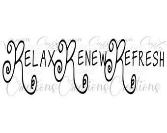Relax Renew Refresh Decal