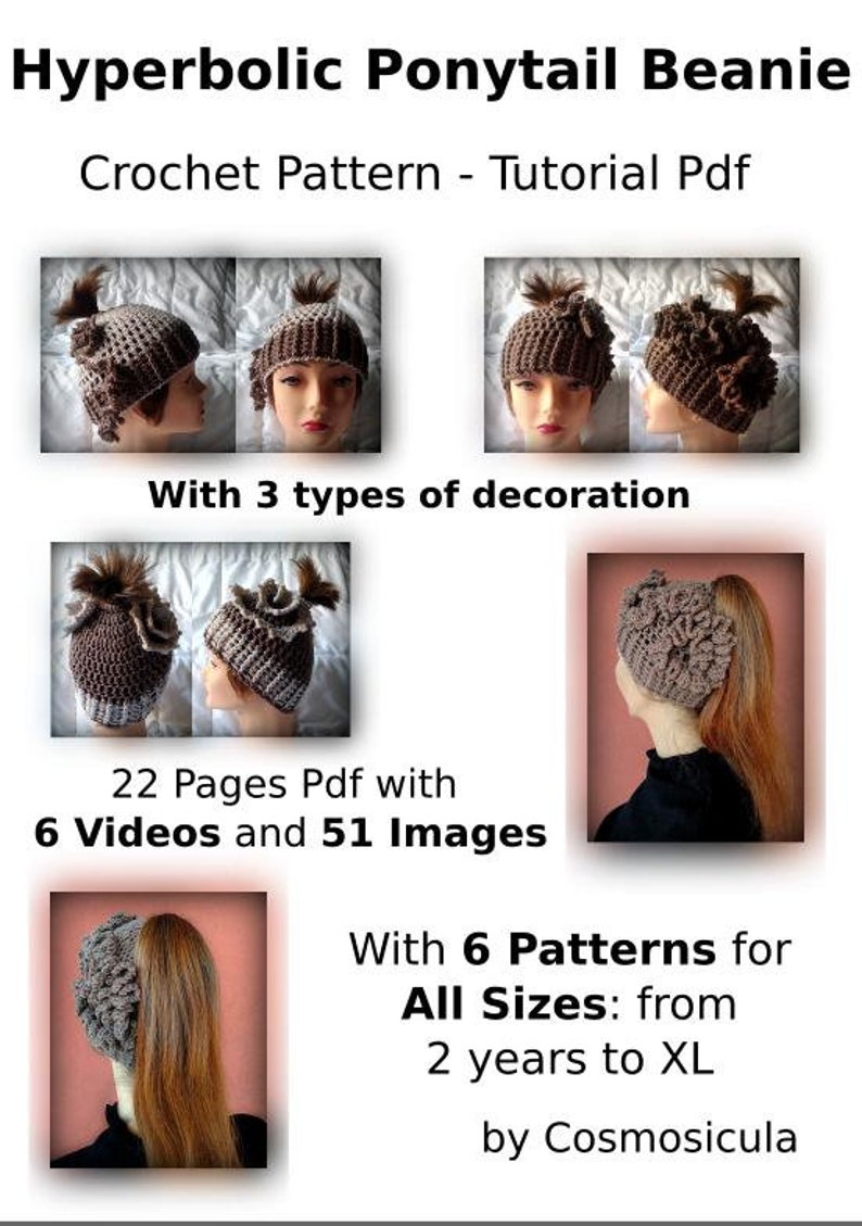 English version 6 Videos 51 Images US Terms All sizes Hyperbolic Ponytail beanie Crochet Pattern Turorial 22 pages Instant download