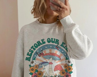 Love Your Mother Earth Day Sweatshirt Environmental Sweatshirt Nature Sweatshirt Mother Earth  Sweatshirt  Environment Sweatshirt Activist