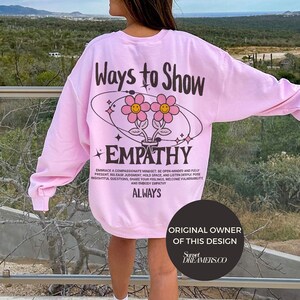 Empathy Sweatshirt Choose Happy Shirt Choose Empathy Choose Empathy Crew Neck Empathy Shirt Empathy is Cool Empathy Gift Trendy Clothes