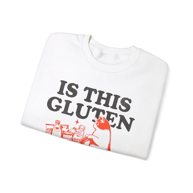 Is This Gluten Free Gluten Free Gifts Gluten Sweatshirt Celiacs Disease Tummy Problems Food Allergies IBS Gifts Gluten Free Gifts Constipati image 5