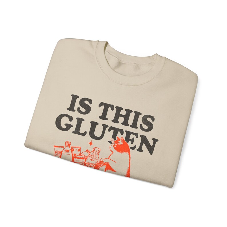 Is This Gluten Free Gluten Free Gifts Gluten Sweatshirt Celiacs Disease Tummy Problems Food Allergies IBS Gifts Gluten Free Gifts Constipati image 6