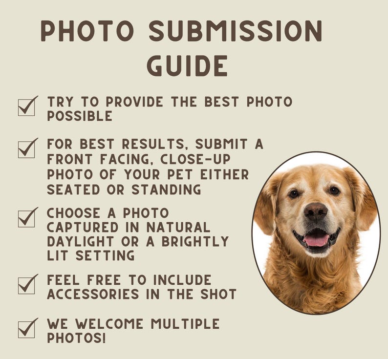 May include: A checklist with tips for taking good photos of pets for submission. The checklist includes tips like taking a close-up photo of the pet's face, using natural light, and including accessories in the photo. The image also includes a photo of a golden retriever.