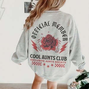 Cool Aunts Club Aunt Sweatshirt Cool Aunt Sweatshirt Cool Aunts Club Promoted To Aunt Cool Aunt Shirt Aunt Sweater Future Aunt Gifts Cool
