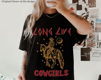 Long Live Cowgirls Western Rodeo Shirt Country T-shirt Wild Wild West Howdy Shirt Western Graphic Tee Western Clothes Cowboy Tee Rodeo Tee