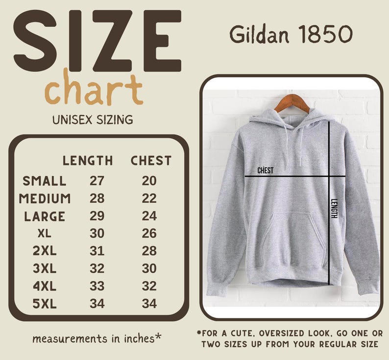 May include: Size chart for Gildan 1850 unisex hoodies, showing measurements in inches for length and chest, from small to 5XL.  The chart shows that a small hoodie is 27 inches long and 20 inches in chest, while a 5XL hoodie is 34 inches long and 34 inches in chest.