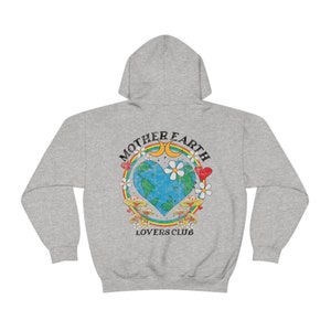 Mother Earth Hoodie Nature Hoodie Vsco Hoodie Preppy Hoodie Positive Hoodie Activist Shirt Save The Planet Aesthetic Clothes Trendy Clothes image 7